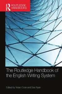 ラウトレッジ版　英語の書記体系ハンドブック<br>The Routledge Handbook of the English Writing System (Routledge Handbooks in Linguistics)