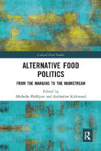 Alternative Food Politics : From the Margins to the Mainstream (Critical Food Studies)