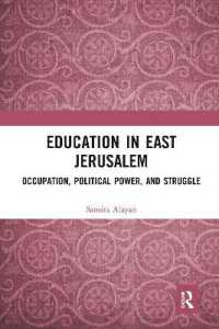 Education in East Jerusalem : Occupation, Political Power, and Struggle