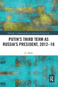 Putin's Third Term as Russia's President, 2012-18 (Routledge Contemporary Russia and Eastern Europe Series)