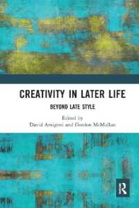Creativity in Later Life : Beyond Late Style