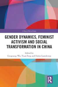 Gender Dynamics, Feminist Activism and Social Transformation in China (China Policy Series)