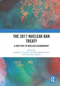 The 2017 Nuclear Ban Treaty : A New Path to Nuclear Disarmament