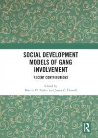 Social Development Models of Gang Involvement : Recent Contributions