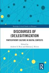 Discourses of (De)Legitimization : Participatory Culture in Digital Contexts (Routledge Critical Studies in Discourse)