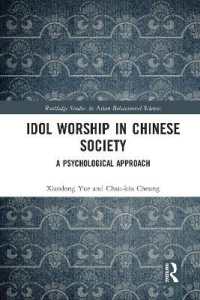 Idol Worship in Chinese Society : A Psychological Approach (Routledge Studies in Asian Behavioural Sciences)