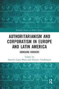 Authoritarianism and Corporatism in Europe and Latin America : Crossing Borders (Routledge Studies in Modern History)