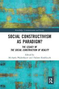 Social Constructivism as Paradigm? : The Legacy of the Social Construction of Reality (Knowledge, Communication and Society)