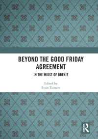 Beyond the Good Friday Agreement : In the Midst of Brexit