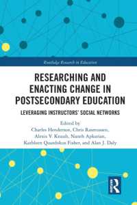 Researching and Enacting Change in Postsecondary Education : Leveraging Instructors' Social Networks (Routledge Research in Education)