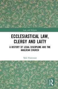 Ecclesiastical Law, Clergy and Laity : A History of Legal Discipline and the Anglican Church (Law and Religion)