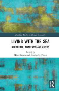 Living with the Sea : Knowledge, Awareness and Action (Routledge Studies in Human Geography)