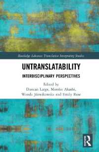 Untranslatability : Interdisciplinary Perspectives (Routledge Advances in Translation and Interpreting Studies)
