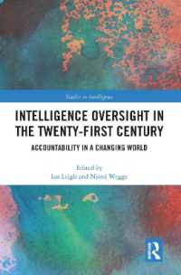 Intelligence Oversight in the Twenty-First Century : Accountability in a Changing World (Studies in Intelligence)