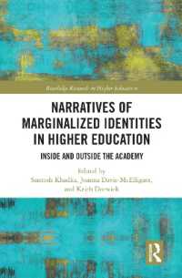 Narratives of Marginalized Identities in Higher Education : Inside and Outside the Academy (Routledge Research in Higher Education)