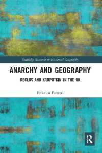Anarchy and Geography : Reclus and Kropotkin in the UK (Routledge Research in Historical Geography)