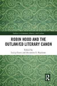 Robin Hood and the Outlaw/ed Literary Canon (Outlaws in Literature, History, and Culture)