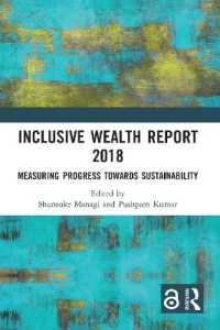 Inclusive Wealth Report 2018 : Measuring Progress Towards Sustainability