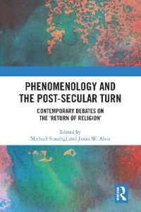 Phenomenology and the Post-Secular Turn : Contemporary Debates on the 'Return of Religion'