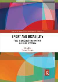Sport and Disability : From Integration Continuum to Inclusion Spectrum (Sport in the Global Society - Contemporary Perspectives)