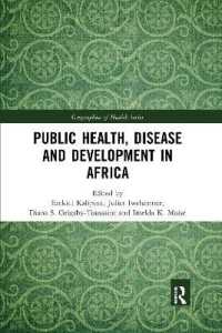 Public Health, Disease and Development in Africa (Geographies of Health Series)