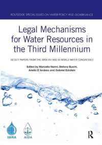 Legal Mechanisms for Water Resources in the Third Millennium : Select papers from the IWRA XIV and XV World Water Congresses (Routledge Special Issues on Water Policy and Governance)