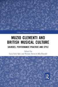 Muzio Clementi and British Musical Culture : Sources, Performance Practice and Style (Ashgate Historical Keyboard Series)