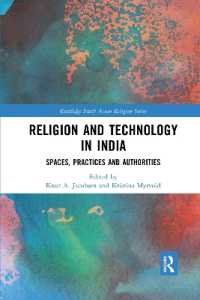 Religion and Technology in India : Spaces, Practices and Authorities (Routledge South Asian Religion Series)