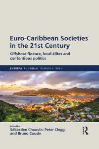 Euro-Caribbean Societies in the 21st Century : Offshore finance, local élites and contentious politics (Europa Regional Perspectives)