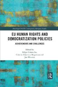 EU Human Rights and Democratization Policies : Achievements and Challenges (Routledge/uaces Contemporary European Studies)