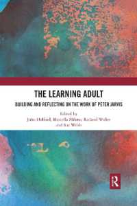The Learning Adult : Building and Reflecting on the Work of Peter Jarvis