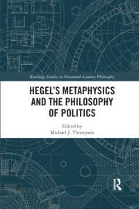 Hegel's Metaphysics and the Philosophy of Politics (Routledge Studies in Nineteenth-century Philosophy)