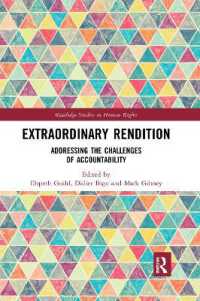 Extraordinary Rendition : Addressing the Challenges of Accountability (Routledge Studies in Human Rights)
