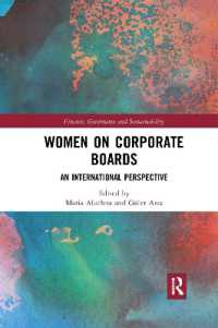 Women on Corporate Boards : An International Perspective (Finance, Governance and Sustainability)