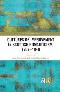Cultures of Improvement in Scottish Romanticism, 1707-1840 (The Enlightenment World)