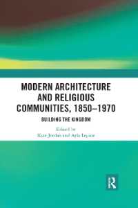 Modern Architecture and Religious Communities, 1850-1970 : Building the Kingdom