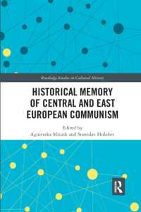Historical Memory of Central and East European Communism (Routledge Studies in Cultural History)