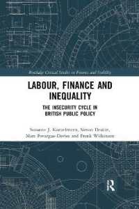 Labour, Finance and Inequality : The Insecurity Cycle in British Public Policy (Routledge Critical Studies in Finance and Stability)