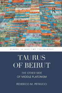 Taurus of Beirut : The Other Side of Middle Platonism (Issues in Ancient Philosophy)