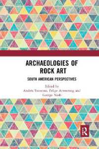 Archaeologies of Rock Art : South American Perspectives