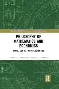 Philosophy of Mathematics and Economics : Image, Context and Perspective (Routledge Inem Advances in Economic Methodology)