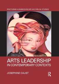 Arts Leadership in Contemporary Contexts (Routledge Advances in Art and Visual Studies)