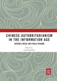 Chinese Authoritarianism in the Information Age : Internet, Media, and Public Opinion