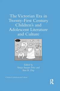 The Victorian Era in Twenty-First Century Children's and Adolescent Literature and Culture (Children's Literature and Culture)