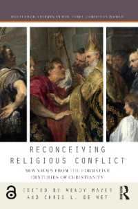 Reconceiving Religious Conflict : New Views from the Formative Centuries of Christianity (Routledge Studies in the Early Christian World)