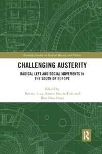 Challenging Austerity : Radical Left and Social Movements in the South of Europe (Routledge Studies in Radical History and Politics)