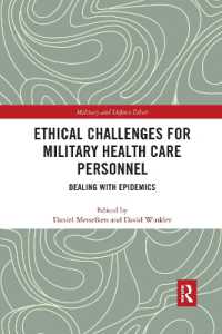 Ethical Challenges for Military Health Care Personnel : Dealing with Epidemics (Military and Defence Ethics)