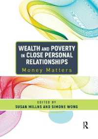 Wealth and Poverty in Close Personal Relationships : Money Matters