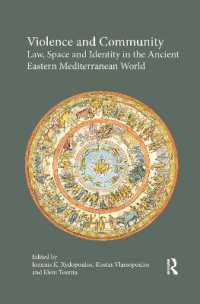 Violence and Community : Law, Space and Identity in the Ancient Eastern Mediterranean World