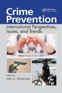 Crime Prevention : International Perspectives, Issues, and Trends